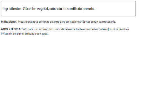 Extracto líquido de Semilla de Toronja (29.6 ml) / Grapefruit Seed Liquid Extract (1fl oz)